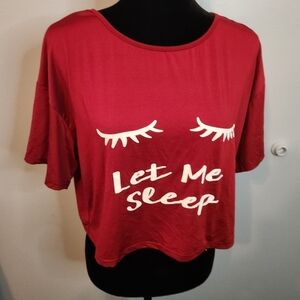 Shein Size Large Let Me Sleep PJ Shirt Maroon Cropped